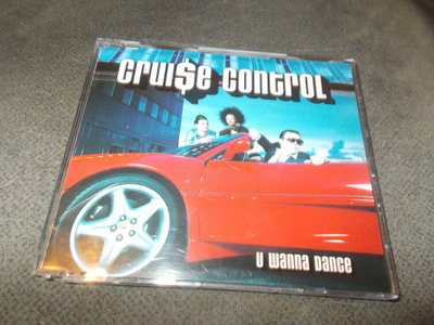 CDM CRUISE CONTROL ** U WANNA DANCE **