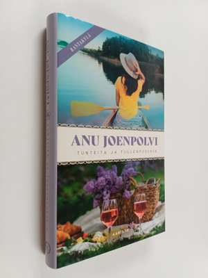 Anu Joenpolvi : Tunteita ja tuulenpuuskia