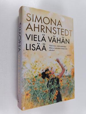 Simona Ahrnstedt : Vielä vähän lisää