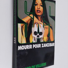 Gerard De Villiers : Mourir pour Zanzibar - pikkukuva 1
