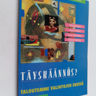 Täyskäännös? : taloutemme valintojen edessä - pikkukuva 1
