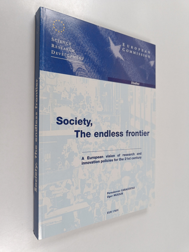 Paraskevas Caracostas : Society, the endless frontier : a...