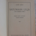 Zane Grey: Satumaan lilja, Kirja 1923. 269 s. - pikkukuva 4