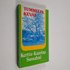Kerttu-Kaarina Suosalmi : Tummelin kevät - pikkukuva 1