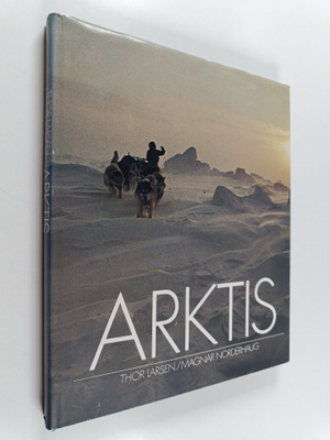 Thor Larsen ym. : Arktis
