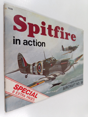 Jerry Scutts : Spitfire in Action