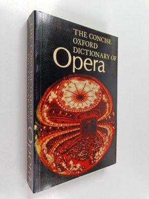 John Warrack ym. : Concise Oxford Dictionary of Opera
