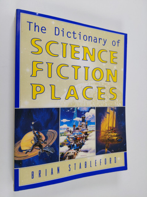 Brian Stableford : The dictionary of science fiction places
