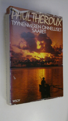 Paul Theroux : Tyynenmeren onnelliset saaret
