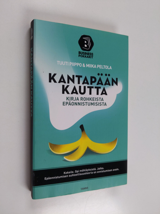 Tuuti Piippo : Kantapään kautta : kirja rohkeista epäonni...