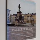 Markus Leppo : Vanha Helsinki = Det gamla Helsingfors = T... - pikkukuva 1