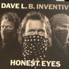 Dave L. B. Inventive: Honest Eyes 2012 cd - pikkukuva 1