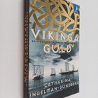 Catharina Ingelman-Sundberg : Vikingaguld - En storslagen... - pikkukuva 1