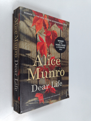 Alice Munro : Dear Life