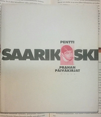 Pentti Saarikoski - Prahan päiväkirjat (sid.)