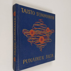 Taisto Summanen : Punainen silta : Runoja, balladeja, suo... - pikkukuva 1