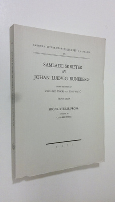 Johan Ludvig Runeberg : Samlade skrifter VII : Skönlitter...