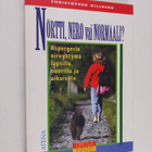Christopher Gillberg : Nörtti, nero vai normaali : Asperg... - pikkukuva 1