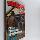 Ray Hogan : Tie Tombstoneen - pikkukuva 1