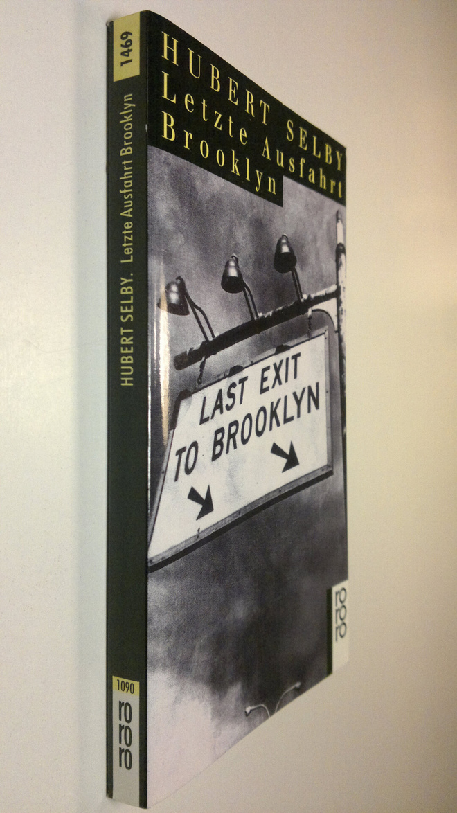 Hubert Selby : Letzte Ausfahrt Brooklyn
