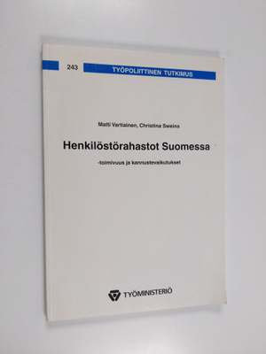 Matti Vartiainen : Henkilöstörahastot Suomessa : toimivuu...