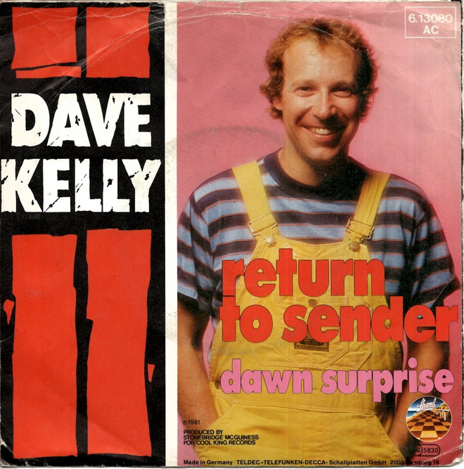 DAVE KELLY (Blues Band): Return To Sender / Dawn Surpr  7"kk
