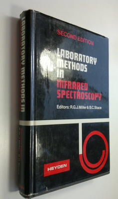 R. G. J. Ym. Miller : Laboratory Methods in Infrared Spec...