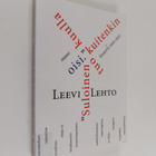 Leevi Lehto : "Suloinen kuulla kuitenkin tuo oisi." Essei... - pikkukuva 1