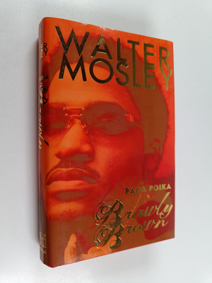 Walter Mosley : Paha poika Brawly Brown