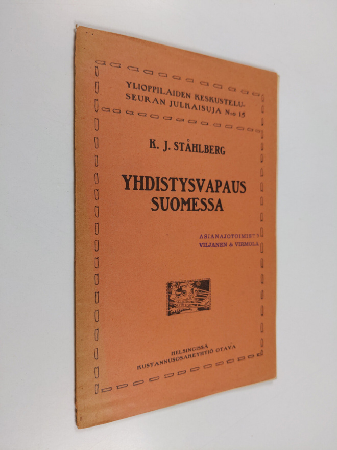 K. J. Ståhlberg : Yhdistysvapaus Suomessa