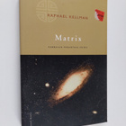 Raphael Kellman : Matrix : kabbalan parantava voima - pikkukuva 1