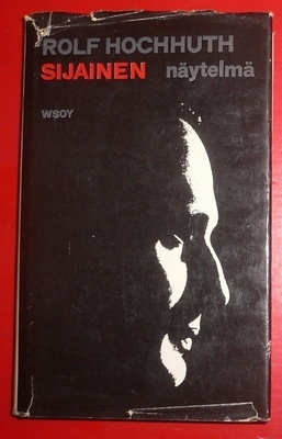 Rolf Hochhuth : Sijainen : Näytelmä 1964 1.p.