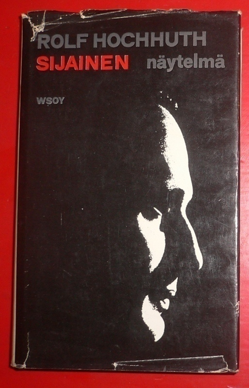 Rolf Hochhuth : Sijainen : Näytelmä  1964 1.p.