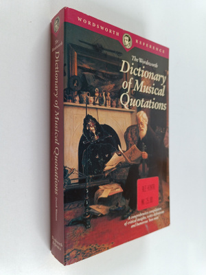 Derek Watson : The Wordsworth dictionary of musical quota...