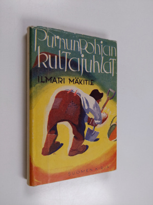 Ilmari Mäkitie : Purnunpohjan kultajuhlat : leikillinen r...