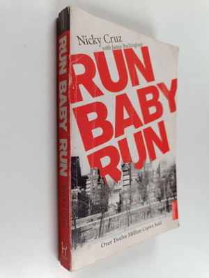 Nicky Cruz : Run baby run