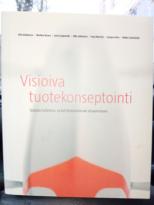 Kokkonen  : Visioiva tuotekonseptointi ( SIS POSTIKULU )