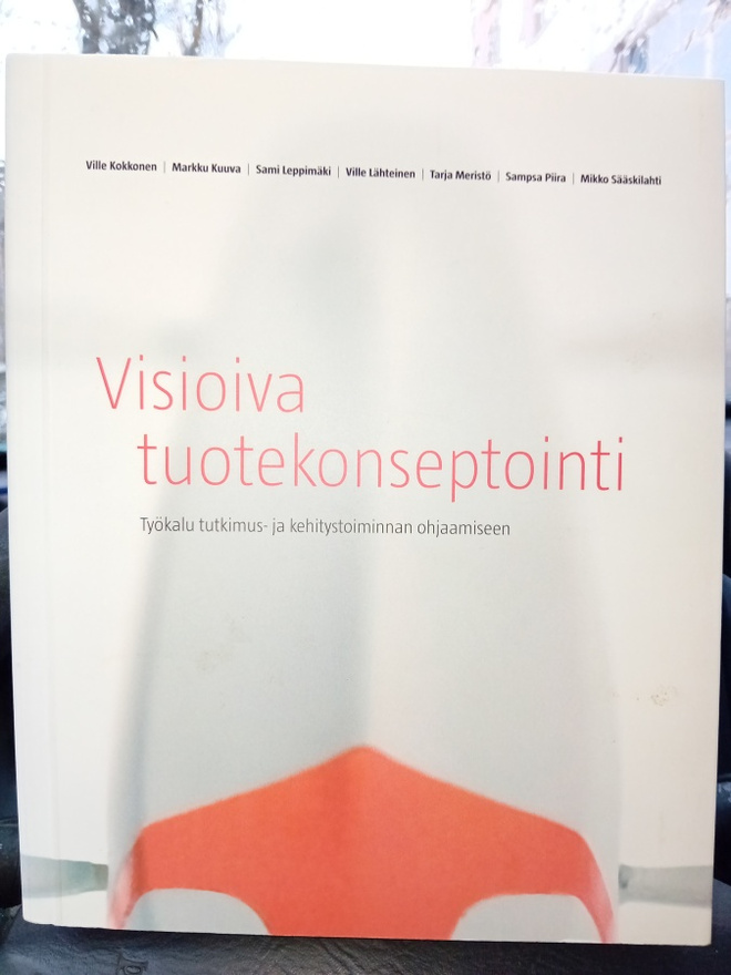 Kokkonen  : Visioiva tuotekonseptointi ( SIS POSTIKULU )