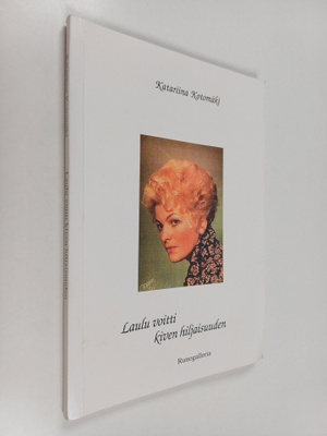 Katariina Kotomäki : Laulu voitti kiven hiljaisuuden