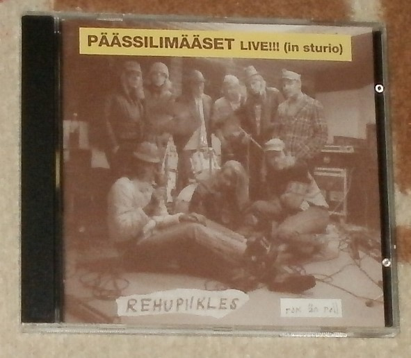 REHUPIIKLES ~ Päässilimääset Live!!! (In Sturio) ~ CD