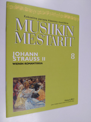 Musiikin mestarit 8 : Johan Strauss II