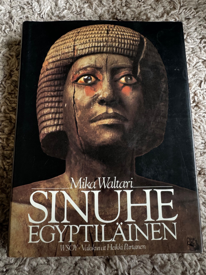 Mika Waltari - Sinuhe Egyptiläinen (Kuvitettu Laitos)