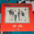 TRUE BELIEVERS ~ s/t ~ LP promo - pikkukuva 2