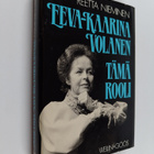 Reetta Nieminen : Eeva-Kaarina Volanen : tämä rooli - pikkukuva 1