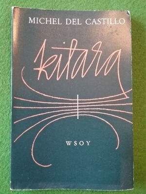Michel del Castillo - Kitara (nid.)