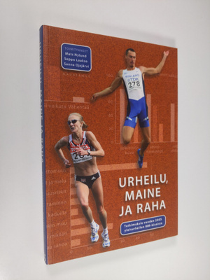 Mats ym. (toim.) Nylund : Urheilu, maine ja raha : tutkim...