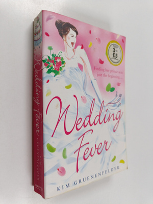 Kim Gruenenfelder : Wedding Fever