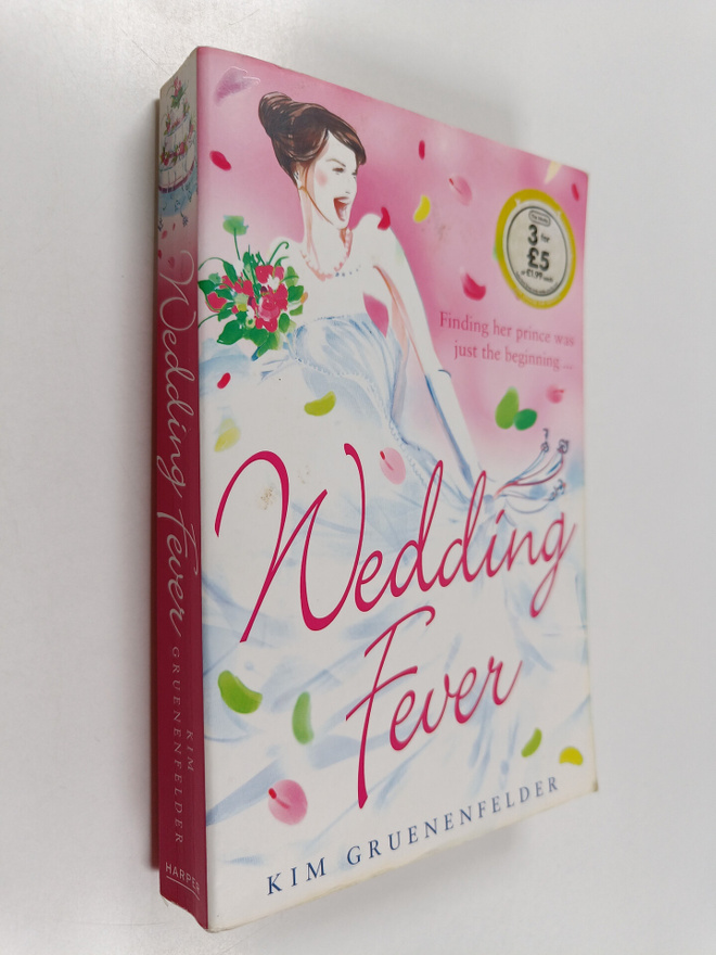 Kim Gruenenfelder : Wedding Fever
