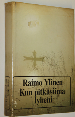 Raimo Ylinen : Kun pitkäsiima lyheni : juttuja kalavesiltä