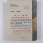 Lloyd C. Douglas : Avaa ovesi kirkkauteen - pikkukuva 2